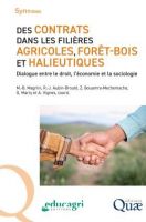 Des contrats dans les filières agricoles, forêt-bois et halieutiques